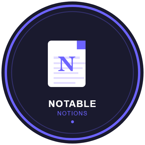Notable Notions