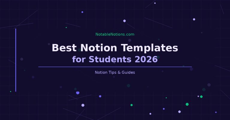 Best Notion Templates for Students in 2026 (Free and Premium)