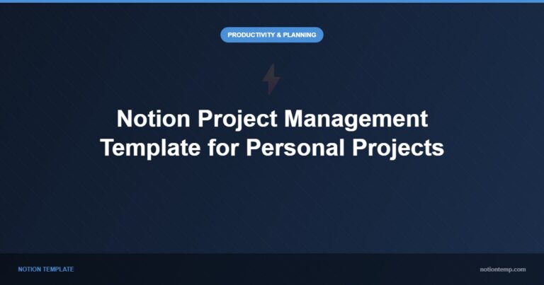 Notion Project Management Template for Personal Projects