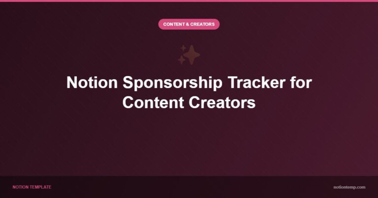Notion Sponsorship Tracker for Content Creators